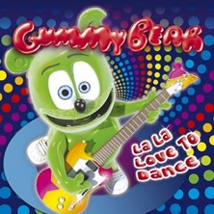 Gummybear La La La Love to dance - Something About Us [UNRELEASED AUDIO TRACK]