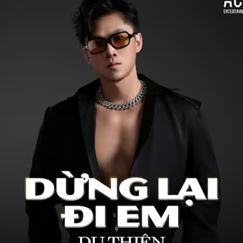 Dừng Lại Đi Em Remix - Du Thiên x Domino Remix x ACV Entertainment
