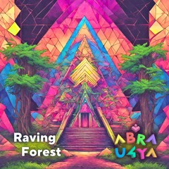 Raving Forest