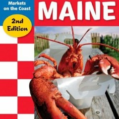VIEW EPUB 📥 Chow Maine: The Best Restaurants, Cafes, Lobster Shacks & Markets on the