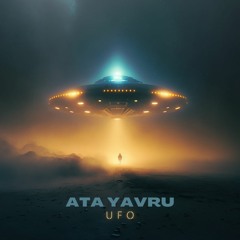 Ata Yavru - UFO