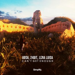 HRSH, 24Bit, Lena Luisa - Can't Get Enough