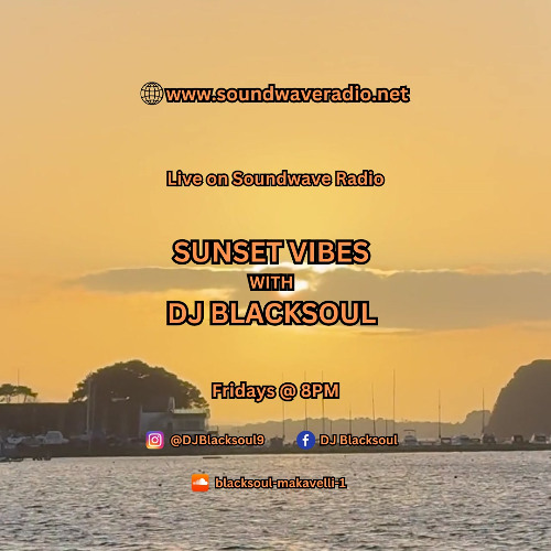 Sunset Vibes with DJ Blacksoul 28.02.25
