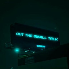 cewiii - cut the small talk (sped up)