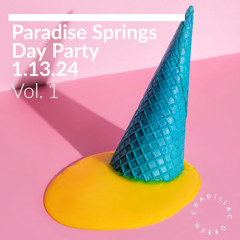 paradise springs day party vol. 1