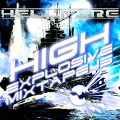 High Explosive Mixtape 15