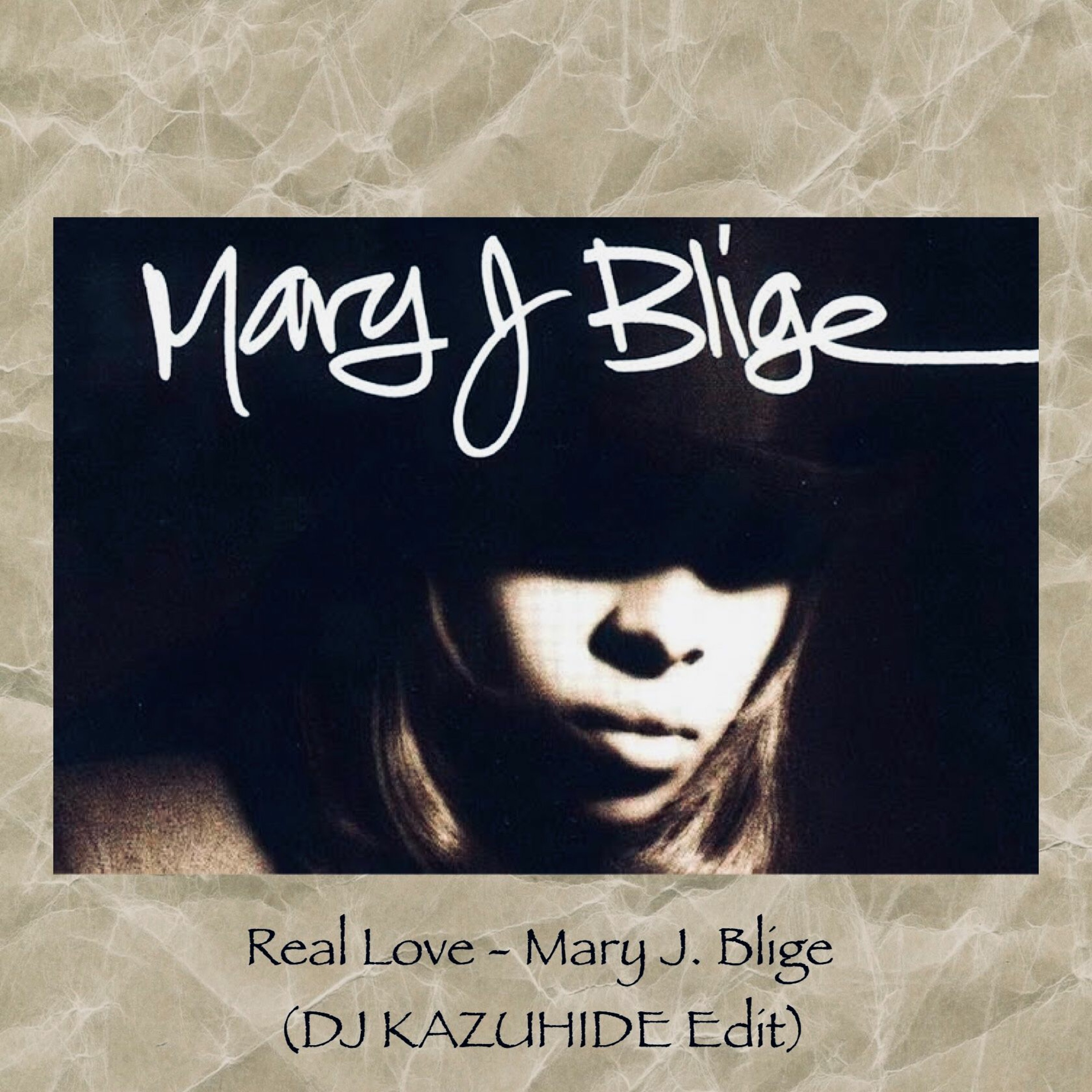 Real Love (DJ KAZUHIDE Edit) - Mary J. Blige episode artwork
