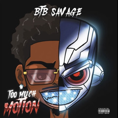 BTB Savage - Hushpuppy