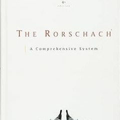 ~Read~[PDF] The Rorschach, Basic Foundations and Principles of Interpretation Volume 1 - John E