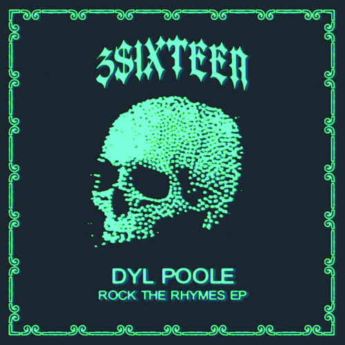 Dyl Poole - That Money (3Sixteen) [3SX004]