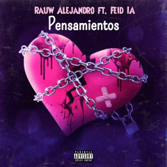 Pensamientos Rauw Alejandro ft. Feid IA (official audio)
