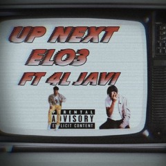 UP NEXT ft 4L JAVI [Prod.playboi ian] (IG:@_ELOADING__)