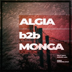 Algia b2b Monga (spontaneous new years eve set)