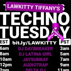 @lawkittytiffany's Techno Tuesday 2023 - 07 - 26