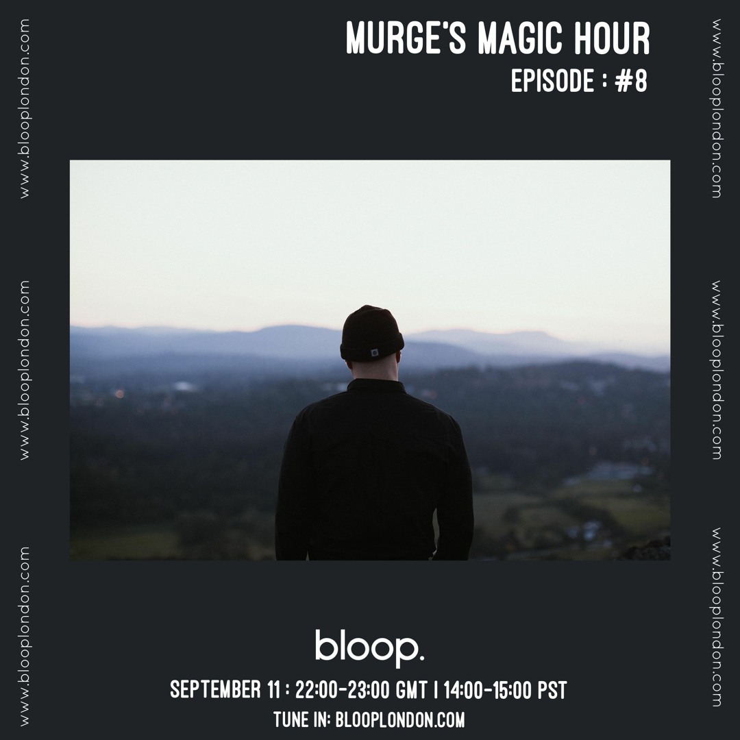 Murge's Magic Hour - 11.09.21