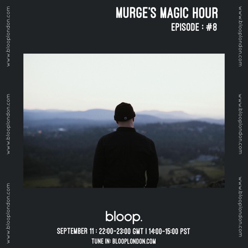Murge's Magic Hour - 11.09.21