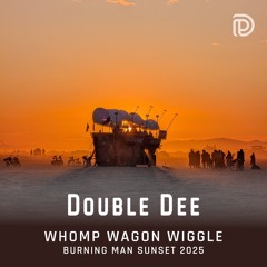 Burning Man 2025 - Whomp Wagon Wiggle