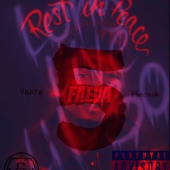 Vante' Pharaoh - 5 Faeva (Long Live 30)