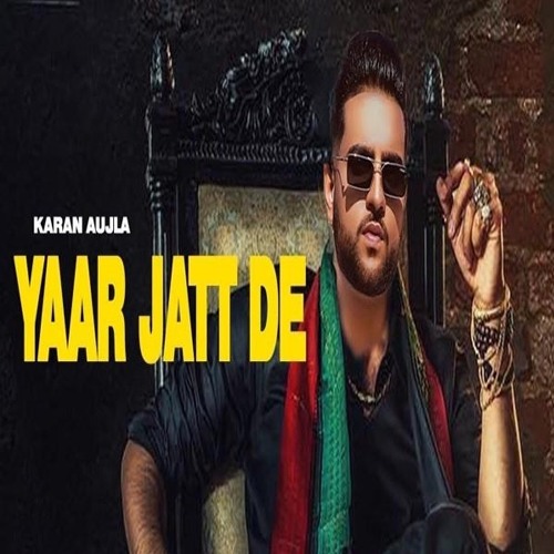 Yaar Jatt De | DJ GsD |