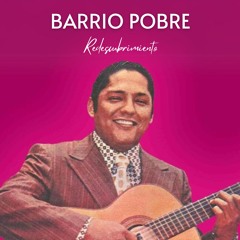 Barrio Pobre