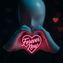 Forever Now