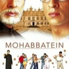 Mohabbatein (2000) FilmsComplets Mp4 at Home 438079