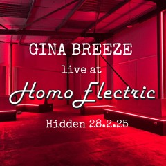 Gina Breeze live at Homoelectric 28.2.25