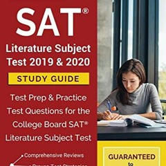 [GET] [PDF EBOOK EPUB KINDLE] SAT Literature Subject Test 2019 & 2020 Study Guide: Te