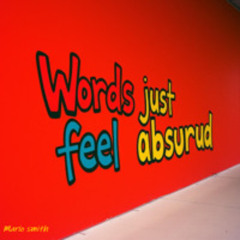 Words just feel absurud...