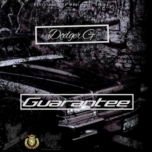 Guarantee- Dodger G (2021)