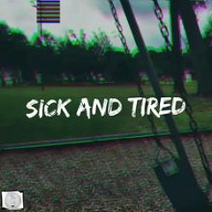 Sick & Tired Lofi - Remix (ft. Snøw)