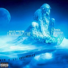 Blue Heart ( Remix )