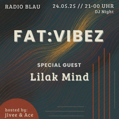 250524 | FAT:VIBEZ DJ Night with Lilak Mind | DnB, Jungle, Halftime