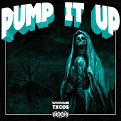Pump It Up! - tXcos! X Toyotamane X THRASH PLAYA