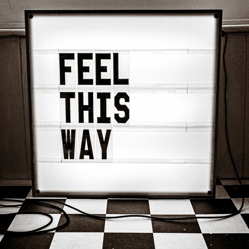 Feel This Way
