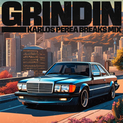 NuKid - Grindin' (Karlos Perea Breaks Mix)