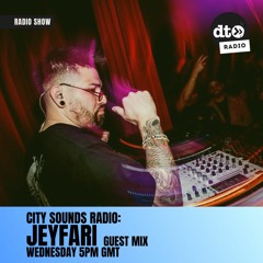 City Sounds Vol. 48 Ft. Jeyfari