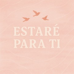 Siempre estare para ti