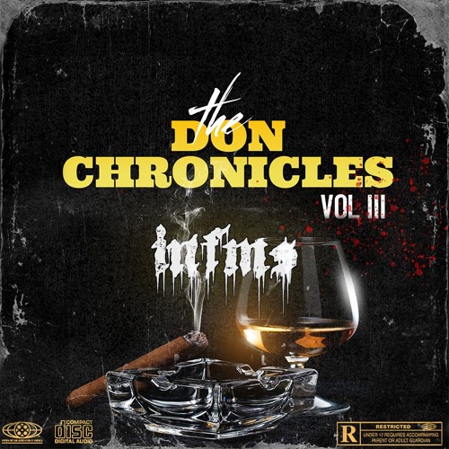 INFMS - THE DON CHRONICLES VOLUME 3 [FULL TAPE]