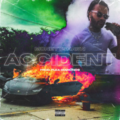 MONEYYSHAWN-ACCIDENT [ PROD. FLEADIAMONDS ][OFFICIAL VIDEO OUT NOW]