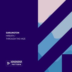 Garlington - Through The Haze