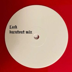Lack (4 Deck burnout mix).wav