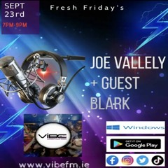 BLARK FRESH FRIDAYS VIBE FM
