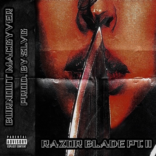 Razor Blade pt. II (prod. SLVG)