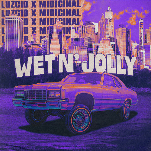 Wet N jolly w/LUZCID