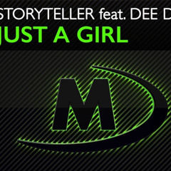 Storyteller & Dee Dee - Just A Girl (Preview) MPS
