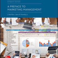 [Free] PDF 📩 A Preface to Marketing Management by  J. Paul Peter &  James Donnelly P