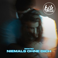 Montez - Niemals ohne Dich (prod. by Aside)[Cover by BJH]
