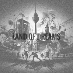 Land Of Dreams