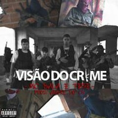 Visao Do Crime - Mc Bala | Tege Mc [DJ ANDRE DE CG]